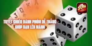 Tuyệt Chiêu Đánh Phỏm Dễ Thắng Giúp Bạn Lên Mánh